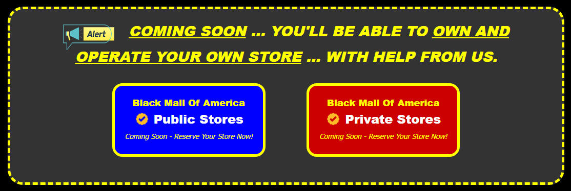 Black Mall of America - Public Stores