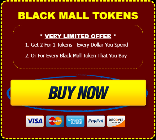 Buy Black Mall Tokens Now